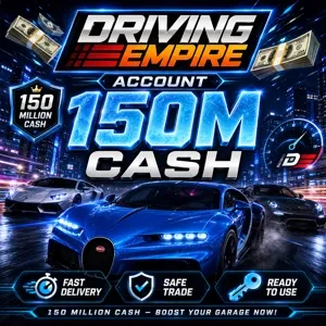 🚗 Driving Empire Account | 💰150M Cash | Fast Delivery | Safe Trade | Roblox