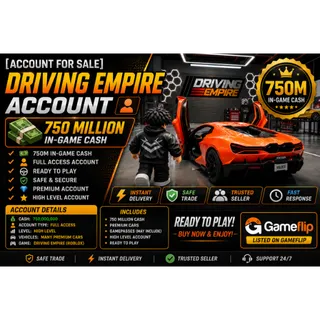 🔥 Driving Empire Account 750M Cash 💰 | Full Access Account ✅ | High Level 🚗 | Instant Delivery ⚡