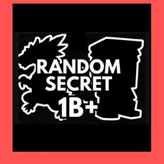 Random Secret Guaranteed 1b/s+ - STEAL A BRAINROT