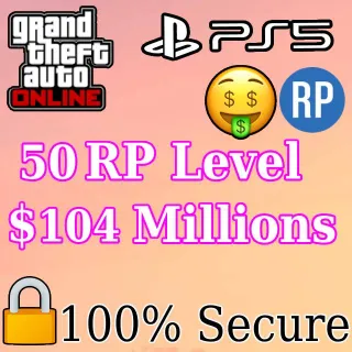 PS5 GTA V Account |⭐50 RP Level |💰 $104,000,000 (Cash + Cars) |Purchased Properties | 100%Safe & Secure | Full Access