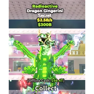 2.5 B/s ⭐Radioactive Dragon Gingerini⭐Instant Delivery ✅Cheap
