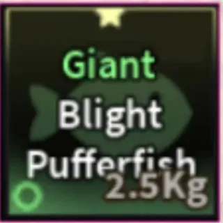 Giant Blight Pufferfish - FISCH