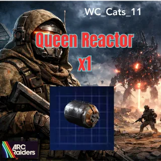 Queen Reactor x1