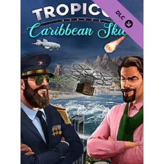 Tropico 6 Caribbean Skies