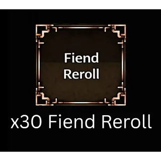 30 fiend reroll - devil hunter