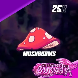 25K Mushrooms Creatures Of Sonaria