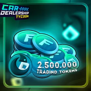 2.5M Trading Tokens | Roblox | Car Dealership Tycoon | Fast and Cheap