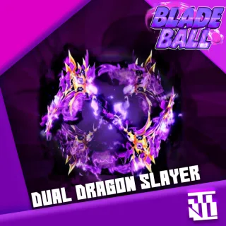 Dual dragon slayer | Blade ball