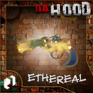 Ethereal | Revolver | Da Hood | DH