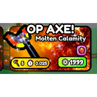 Chop Your Tree Molten Calamity Axe