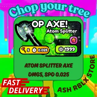 Chop Your Tree Atom Splitter axe