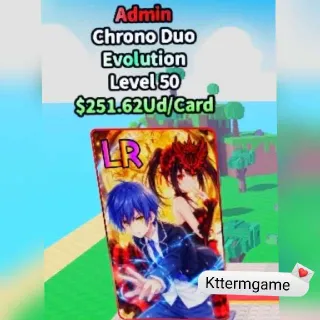 Admin Chrono Duo ♥️ Anime Card Farm Conveyor Lv17