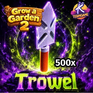 500 Trowel | Grow A Garden2