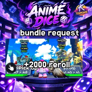 Bundle Request - Anime Dice