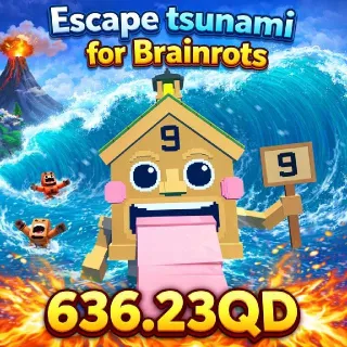 Escape Tsunami For Brainrots Esok 636.23QD