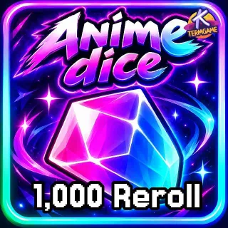 1000 Trait Reroll - Anime Dice