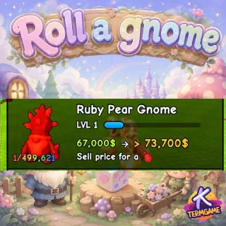 Roll A Gnome - 67k$ Ruby Pear Gnome ♥️ Lv.1
