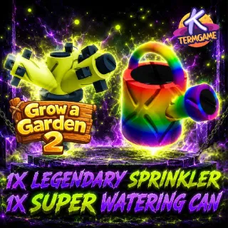 Super Watering Can + Legendary Sprinkler | Grow A Garden2