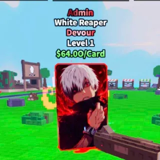 Admin White Reaper For Crafting - Anime Card Farm