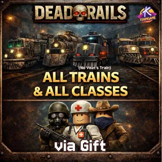 Dead Rails | All Trains And Classes | Via Gift