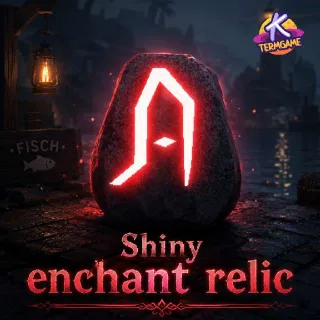 Shiny Enchant Relic - Fisch