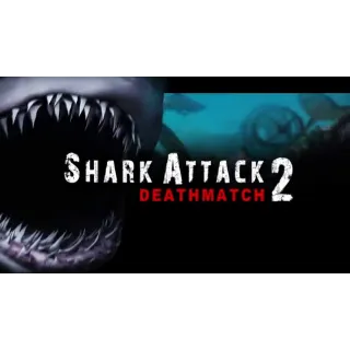 Shark Attack Deathmatch 2