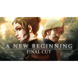 A New Beginning - Final Cut