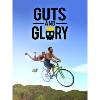 Guts and Glory