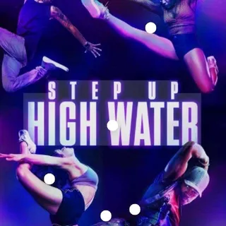 STEP UP : HIGH WATER COMPLETE SEASON 1, 2, 3 DIGITAL HD UV CODE