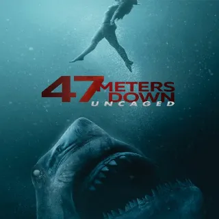 47 METERS DOWN : UNCAGED DIGITAL 4K UHD UV CODE