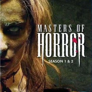 MASTERS OF HORROR : COMPLETE SEASON 1 & 2 DIGITAL HD UV CODE