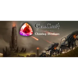 Gemcraft : Chasing shadows