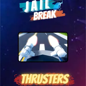 JAILBREAK THRUSTERS