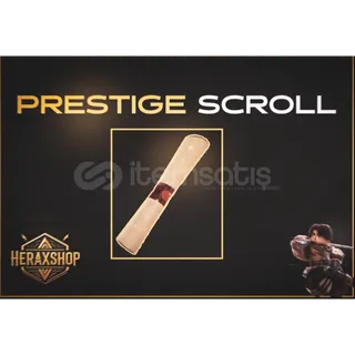 100x Prestige scroll fast and cheap