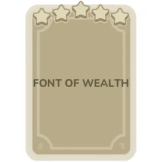 Font of Wealth 