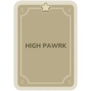 High Pawrk Monopoly Go