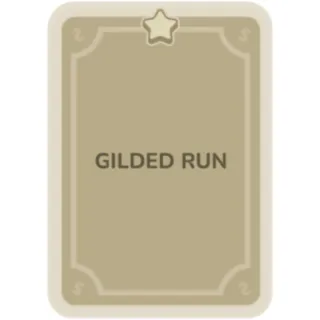 Gilded Run