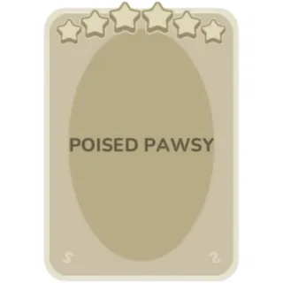 Poised Pawsy Monopoly Go