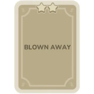 Blown Away