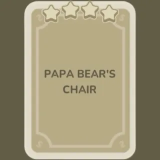 Papa Bear’s Chair