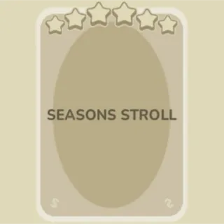Seasons Stroll Monopoly Go