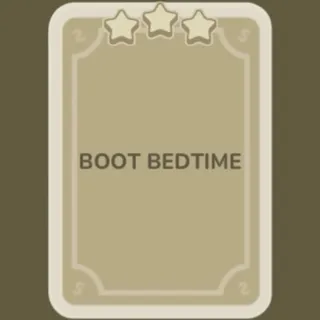 Boot Bedtime 
