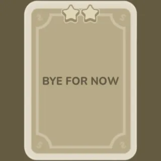 Bye For Now Monopoly Go