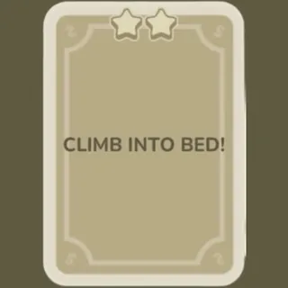 Climb Into Bed!