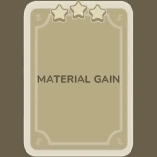 Material Gain