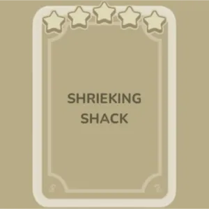 Shrieking Shack