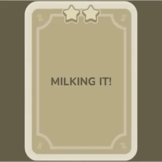 Milking It!