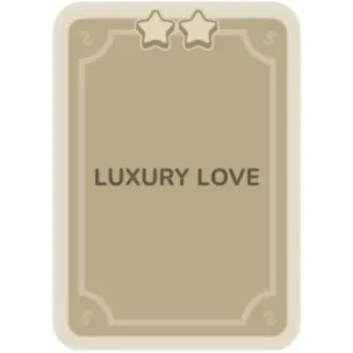 Luxury Love
