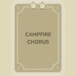 Campfire Chorus Monopoly Go