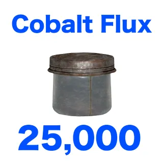 💥🔥💥25,000 Cobalt Flux 💥🔥💥
